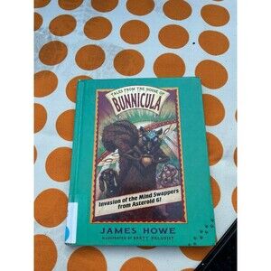 Tales from the House of Bunnicula Invasion of the Mind Swappers from Asteroid 6